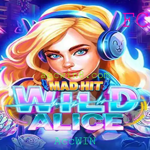 MadHitWildAlice: Aventura e Estratégia no Mundo dos Jogos com AccWIN